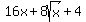 16x+%2B+8sqrt%28x%29+%2B+4