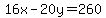16x+-+20y+=+260
