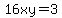 16xy=3
