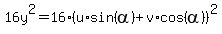 16y%5E2=16%28u%2Asin%28alpha%29%2Bv%2Acos%28alpha%29%29%5E2