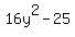 16y%5E2-25