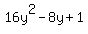 16y%5E2-8y%2B1
