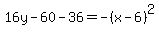 16y-60-36=-%28x-6%29%5E2