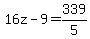 16z-9=339%2F5
