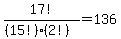 17%21%2F%28%2815%21%29%282%21%29%29=136
