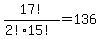 17%21%2F%282%2115%21%29+=+136+