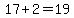 17%2B2=19