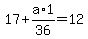 17%2Ba%2A1%2F36=12
