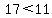 17%3C11