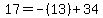 17=+-%2813%29+%2B34