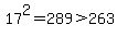 17%5E2=289%3E263