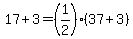 17+%2B+3+=+%281%2F2%29%2A%2837+%2B+3%29