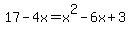 17-4x=x%5E2-6x%2B3