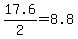 17.6%2F2=8.8