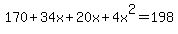 170%2B34x%2B20x%2B4x%5E2=198