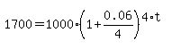 1700+=+1000%2A%281%2B0.06%2F4%29%5E%284%2At%29
