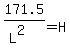 171.5%2F%28L%5E2%29+=+H