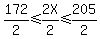172%2F2%3C=2X%2F2%3C=205%2F2