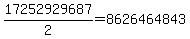 17252929687%2F2=8626464843