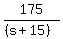 175%2F%28%28s%2B15%29%29