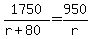 1750%2F%28r%2B80%29=950%2Fr