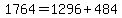 1764+=+1296%2B484
