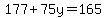 177%2B75y=165