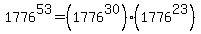 1776%5E53=%281776%5E30%29%281776%5E23%29