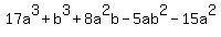 17a%5E3%2Bb%5E3%2B8a%5E2b-5ab%5E2-15a%5E2