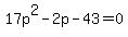 17p%5E2-2p-43=0