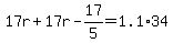 17r%2B17r-17%2F5=1.1%2A34