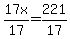 17x%2F17=221%2F17