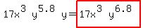 17x%5E%283%29y%5E%285.8%29y=highlight%2817x%5E%283%29y%5E%286.8%29%29