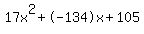 17x%5E2%2B-134x%2B105