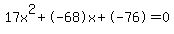 17x%5E2%2B-68x%2B-76+=+0