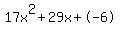 17x%5E2%2B29x%2B-6
