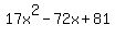 17x%5E2+-+72x+%2B+81