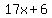 \"17x+%2B6\"