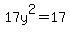 17y%5E2=17