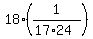 18%281%2F%2817%2A24%29%29