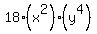 18%28x%5E2%29%2A%28+y%5E4%29