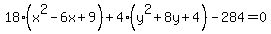 18%28x%5E2-6x%2B9%29%2B4%28y%5E2%2B8y%2B4%29-284=0
