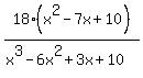 18%28x%5E2-7x%2B10%29%2F%28x%5E3-6x%5E2%2B3x%2B10%29