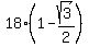 18%2A%281-sqrt%283%29%2F2%29