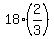 18%2A%282%2F3%29