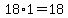 18%2A1+=+18