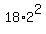 18%2A2%5E2