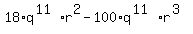 18%2Aq%5E%2811%29%2Ar%5E2-100%2Aq%5E%2811%29%2Ar%5E%283%29