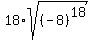 18%2Asqrt%28%28-8%29%5E18%29