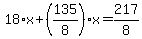 18%2Ax%2B%28135%2F8%29%2Ax=217%2F8